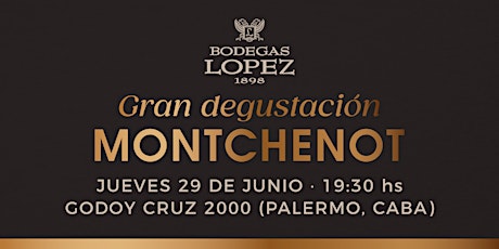 Gran Degustación Montchenot en Bodegas López primary image