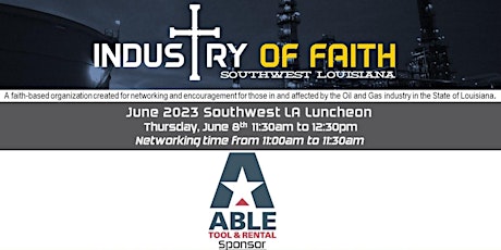 Industry of Faith - June 2023 Luncheon (SOUTHWEST LOUISIANA)