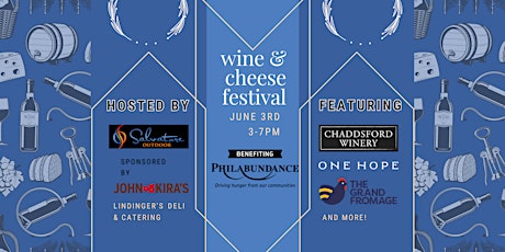 Wine and Cheese Festival - Benefitting Philabundance