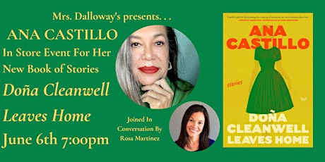 Ana Castillo Event For Her New Book Of Stories DOÑA CLEANWELL LEAVES HOME