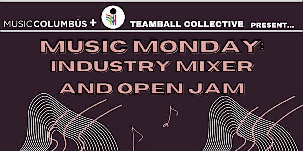 Music Monday: Industry Mixer and Open Jam