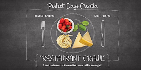 Restaurant Crawl - Zagreb June 20th primary image