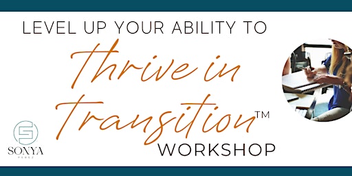 Thriving in Transition Workshop primary image