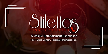 Stilettos Dinner Theater Pop-Up
