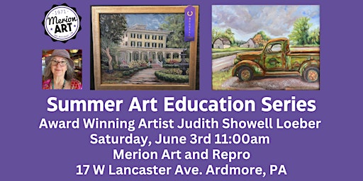 Summer of Art Education at Merion Art & Repro! primary image