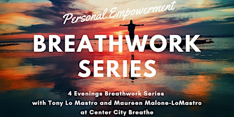 PERSONAL EMPOWERMENT AND BREATHWORK SERIES