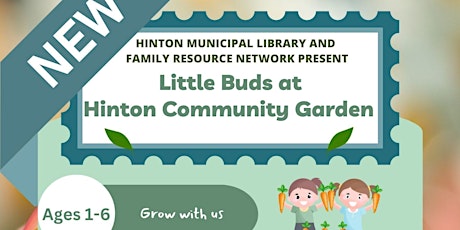 June Little Buds at Hinton Community Garden