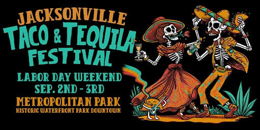 Imagen principal de 2023 Jacksonville Taco & Tequila Festival