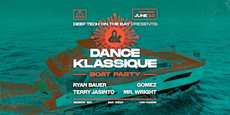 Image principale de Deep Tech on the Bay 11: Danceklassique Takeover No.2