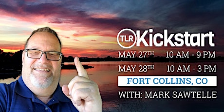 Hauptbild für Kickstart w/Mark Sawtelle - May 27th & 28th Windsor, CO