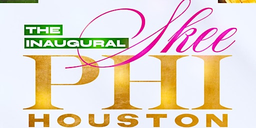 Inaugural Skee-Phi Houston Event (Happy Hour) primary image