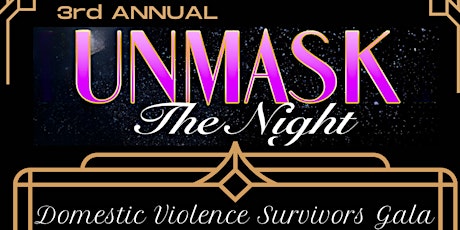 Image principale de UnMask the Night Domestic Violence Survivors Gala