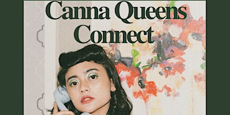 Canna Queens Connect: Entrepreneur Networking Event