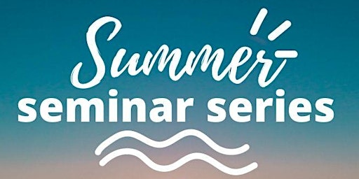 Trusts & Estate Planning - The Blue Waters Group Summer Seminar Series primary image