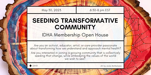 Seeding Transformative Community: IDHA Membership Open House primary image