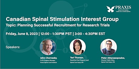 Canadian Spinal Stimulation Interest Group: Planning Successful Recruitment