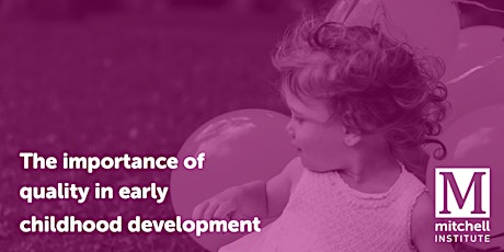 The importance of quality in early childhood development primary image