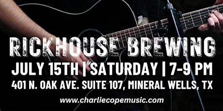 Charlie Cope Live & Acoustic @ Rickhouse Brewing