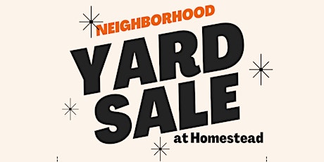 Seller sign up-Homestead Neighborhood Garage Sale
