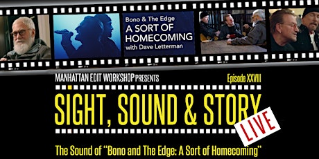 SSS: LIVE -  The Sound of "Bono and The Edge: A Sort of Homecoming"