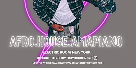Afro.House.Amapiano @ Electric Room NYC