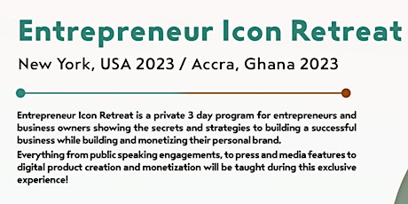Entrepreneur Icon Retreat (Accra Ghana Edition)