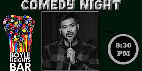 Comedy Night at Boyle Heights Bar LLC