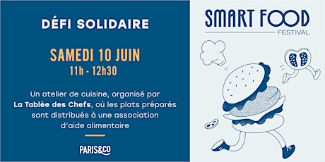 Smart Food Festival | Défi solidaire avec La Tablée des Chefs