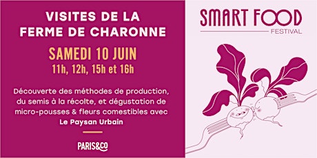 Smart Food Festival | Visite de la Ferme de Charonne avec Le Paysan Urbain