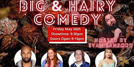 Comedy Show - Big And Hairy Comedy Show