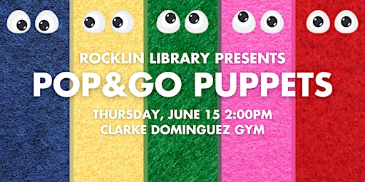 Pop & Go Puppets at the Rocklin Clark Dominguez Memorial Gym