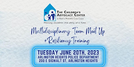 Children's Advocacy Center MDT Meet Up and Resiliency Training