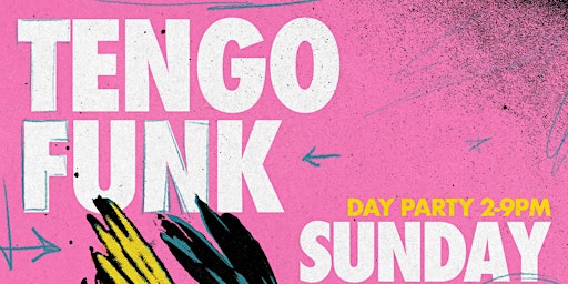 Imagem principal de Tengo Funk Day Party Sunday May 28