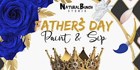 Father’s Day Sip, Sing N' Paint