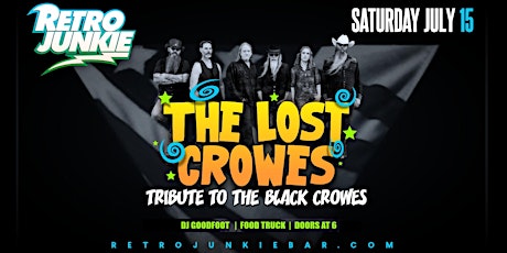THE LOST CROWES (Tribute to The Black Crowes) LIVE at Retro Junkie!