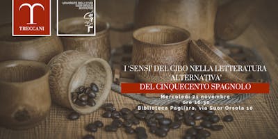 I ‘SENSI’ DEL CIBO NELLA LETTERATURA ‘ALTERNATIVA’ DEL CINQUECENTO SPAGNOLO I ‘SENSI’ DEL CIBO NELLA LETTERATURA ‘ALTERNATIVA’ DEL CINQUECENTO SPAGNOLO
