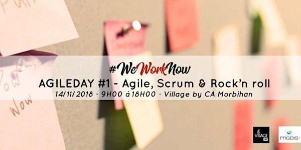 #WeWorkNow - AgileDay #1 - AGILE, Scrum & Rock’n roll