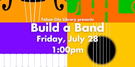 Build a Band at Tahoe City Library