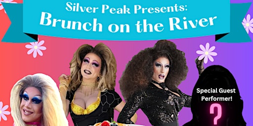 Silver Peak Presents: Drag Brunch on The River primary image