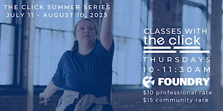 The Click Summer Series: Classes with The Click