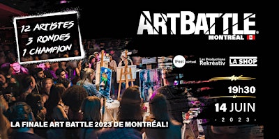 Art Battle Montréal City Championship! -  14 Juin, 2023