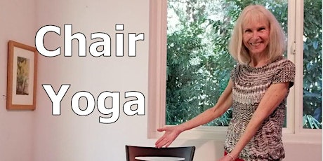 Immagine principale di Chair Yoga for Seniors LIVE Online ~ Promoteing Resilience, Strength 