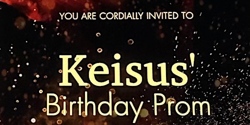 Imagem principal do evento Keisus' Birthday Prom