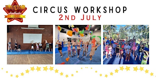 First-Ever BigStar Circus School Holiday Workshop & 30min Circus Show! primary image