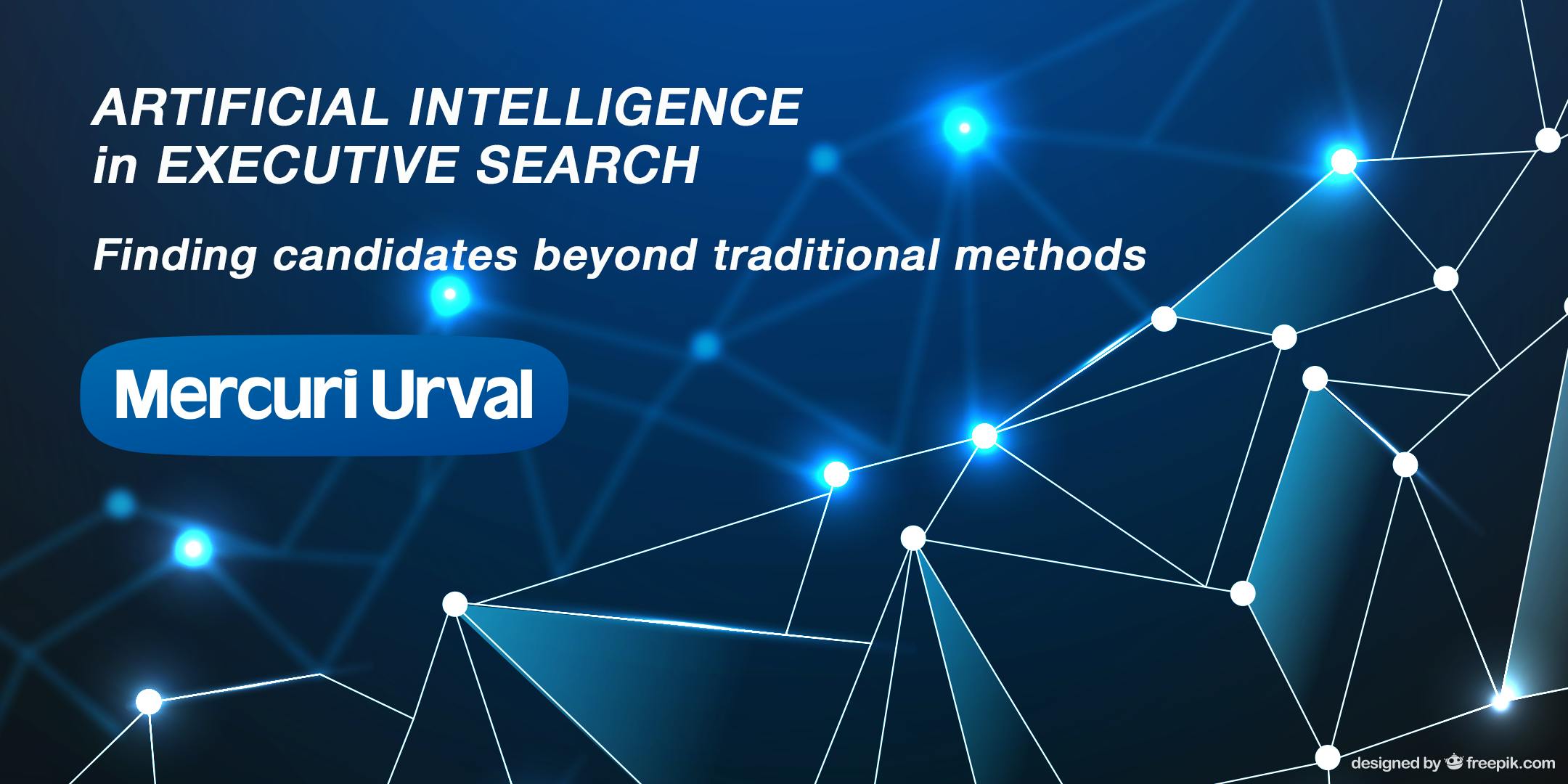 Artificial Intelligence in Executive Search - Finding candidates beyond traditional methods