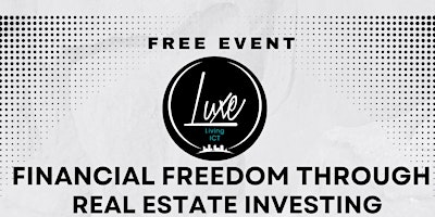 Financial Freedom Through Real Estate Investing