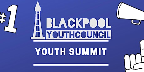 Blackpool Youth Council - Youth Summit 2018  primary image