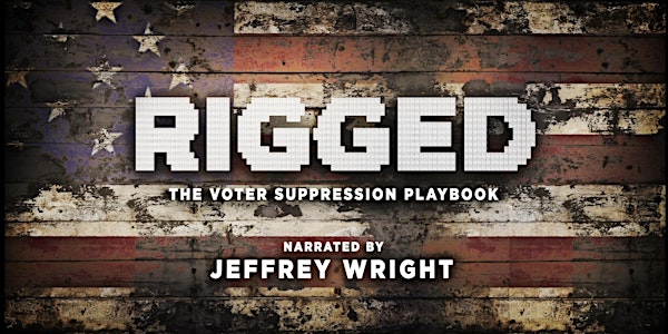“Rigged: The Voter Suppression Playbook”: Narrated by Jeffrey Wright