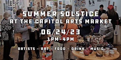 Summer Solstice at the Capitol Arts Market