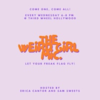 Weird Girl Mic  | Comedy Show & Open Mic for all Acts primary image